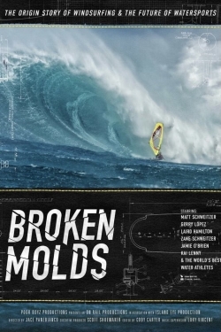 Watch Broken Molds movies free hd online