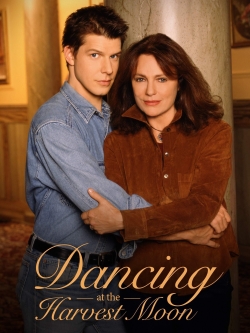 Watch Dancing at the Harvest Moon movies free hd online