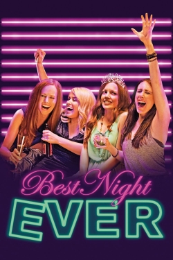 Watch Best Night Ever movies free hd online