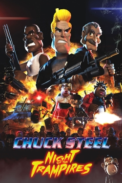 Watch Chuck Steel: Night of the Trampires movies free hd online