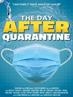 Watch The Day After Quarantine movies free hd online