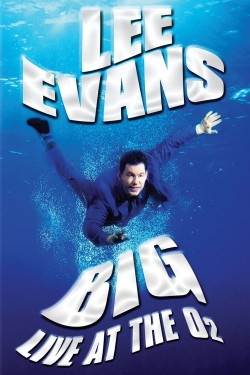 Watch Lee Evans: Big movies free hd online