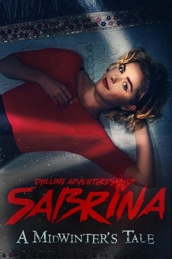 Watch Chilling Adventures of Sabrina: A Midwinter’s Tale movies free hd online