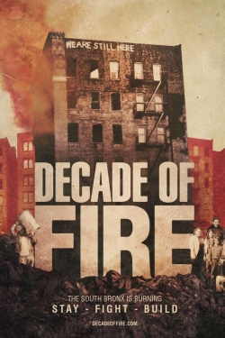 Watch Decade of Fire movies free hd online