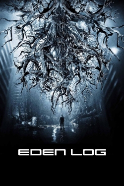 Watch Eden Log movies free hd online