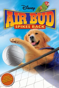 Watch Air Bud: Spikes Back movies free hd online