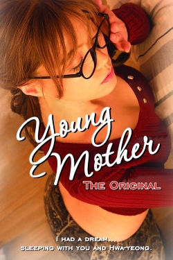 Watch Young Mother: The Original movies free hd online