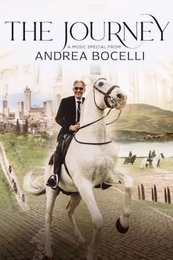 Watch The Journey: A Music Special from Andrea Bocelli movies free hd online