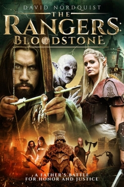 Watch The Rangers: Bloodstone movies free hd online