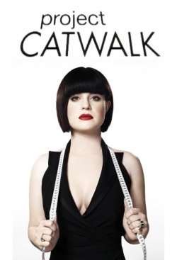 Watch Project Catwalk movies free hd online