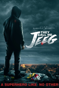 Watch They Call Me Jeeg movies free hd online