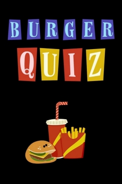 Watch Burger Quiz movies free hd online