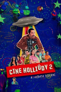 Watch Cine Holliúdy 2: A Chibata Sideral movies free hd online