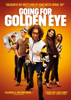 Watch Going For Golden Eye movies free hd online