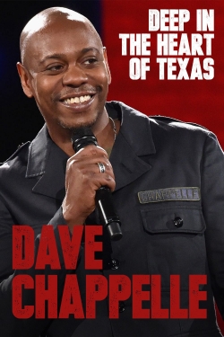 Watch Dave Chappelle: Deep in the Heart of Texas movies free hd online