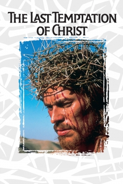 Watch The Last Temptation of Christ movies free hd online