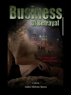 Watch Business of Betrayal movies free hd online