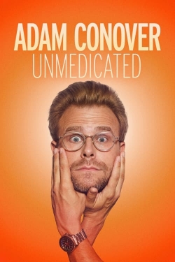 Watch Adam Conover: Unmedicated movies free hd online