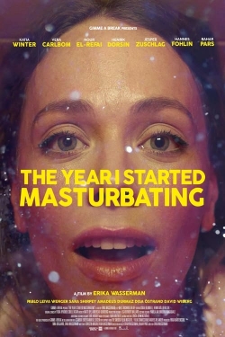 Watch The Year I Started Masturbating movies free hd online