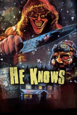 Watch He Knows movies free hd online