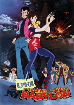 Watch Lupin the Third: The Legend of the Gold of Babylon movies free hd online