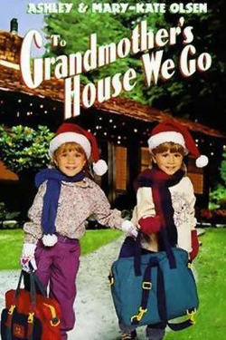 Watch To Grandmother's House We Go movies free hd online