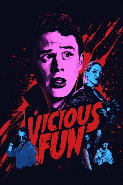 Watch Vicious Fun movies free hd online