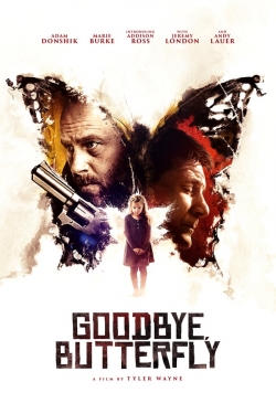 Watch Goodbye, Butterfly movies free hd online