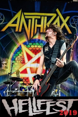 Watch Anthrax au Hellfest 2019 movies free hd online