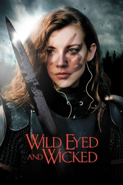 Watch Wild Eyed and Wicked movies free hd online