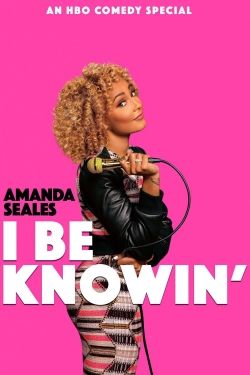 Watch Amanda Seales: I Be Knowin' movies free hd online