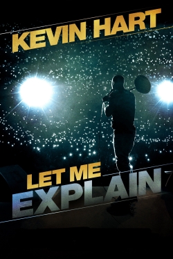 Watch Kevin Hart: Let Me Explain movies free hd online