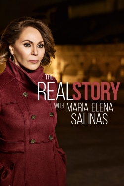 Watch The Real Story with Maria Elena Salinas movies free hd online