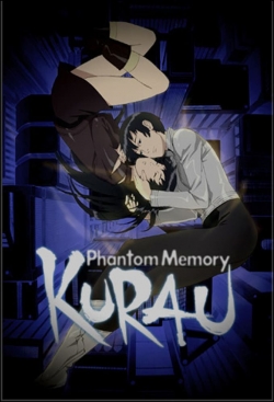 Watch Kurau Phantom Memory movies free hd online