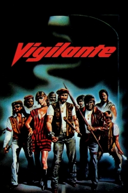 Watch Vigilante movies free hd online