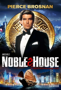 Watch Noble House movies free hd online