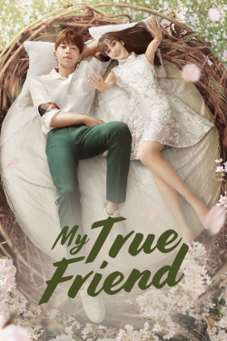 Watch My True Friend movies free hd online