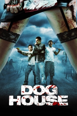 Watch Doghouse movies free hd online