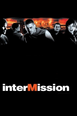 Watch Intermission movies free hd online