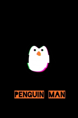 Watch Penguin Man movies free hd online