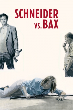 Watch Schneider vs. Bax movies free hd online