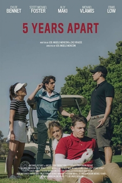 Watch 5 Years Apart movies free hd online