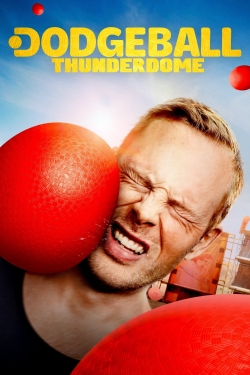 Watch Dodgeball Thunderdome movies free hd online