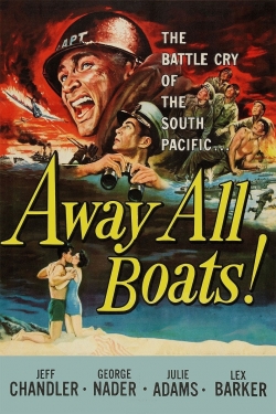 Watch Away All Boats movies free hd online