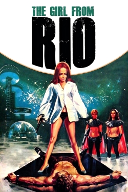 Watch The Girl from Rio movies free hd online