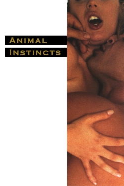 Watch Animal Instincts movies free hd online