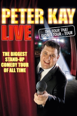 Watch Peter Kay: The Tour That Didn't Tour Tour movies free hd online