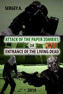 Watch Attack of the paper zombies or entrance of the living dead movies free hd online