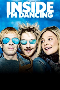 Watch Inside I'm Dancing movies free hd online