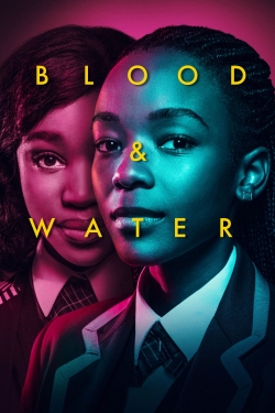 Watch Blood & Water movies free hd online